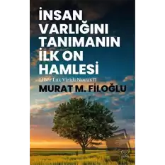 İnsan Varlığını Tanımanın İlk On Hamlesi