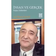 İnsan ve Gerçek - Radyo Sohbetleri