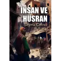 İnsan ve Hüsran