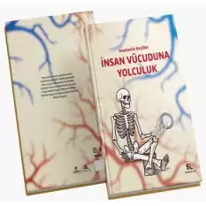 İnsan Vücuduna Yolculuk - Anatomik Keşifler