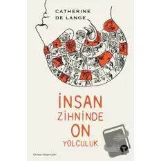 İnsan Zihninde On Yolculuk