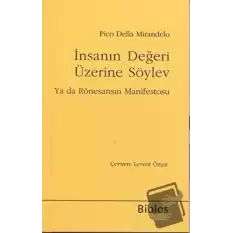 İnsanın Değeri Üzerine Söylev ya da Rönesansın Manifestosu