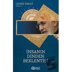 İnsanın Dinden Beklentisi