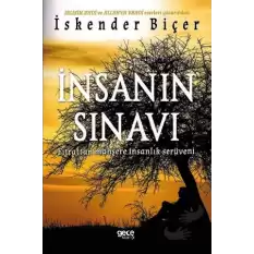 İnsanın Sınavı