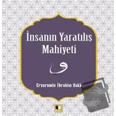 İnsanın Yaratılış Mahiyeti