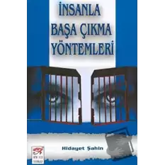 İnsanla Başa Çıkma Yöntemleri