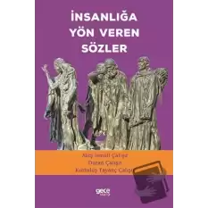 İnsanlığa Yön Veren Sözler