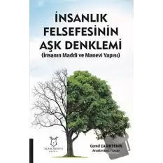 İnsanlık Felsefesinin Aşk Denklemi