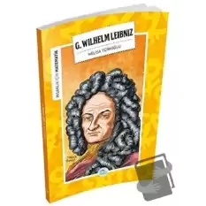 İnsanlık İçin Matematik - G. Wilhelm Leibniz