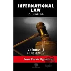 International Law - A Treatise - Volume 2