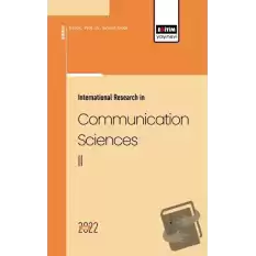 İnternational Research in Communication Sciences II