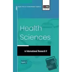 İnternational Research in Health Sciences V