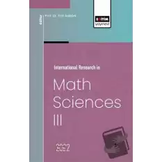 İnternational Research in Math Sciences III