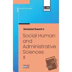 International Research in Social, Human and Administrative Sciences X