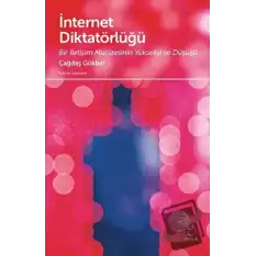 İnternet Diktatörlüğü