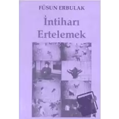 İntiharı Ertelemek