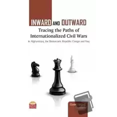 Inward and Outward Tracing the Paths of Internationalized Civil Wars