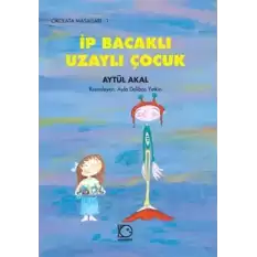 İp Bacaklı Uzaylı Çocuk