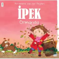 İpek - Ormanda