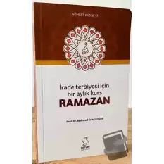 İrade Terbiyesi İçin Bir Aylık Kurs Ramazan - Cep Boy