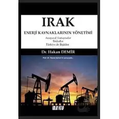 Irak Enerji Kaynaklarının Yönetimi