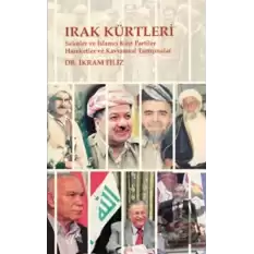 Irak Kürtleri - Seküler ve İslamcı Kürt Partiler Hareketler ve Kavramsal Tartışmalar