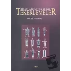 İrfanı Arzulayan Sözler Tekerlemeler