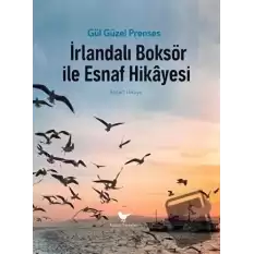 İrlandalı Boksör ile Esnaf Hikayesi