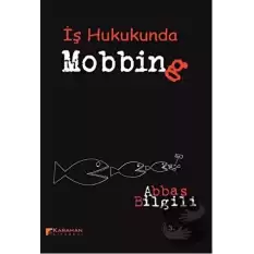 İş Hukukunda Mobbing