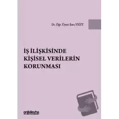 İş İlişkisinde Kişisel Verilerin Korunması (Ciltli)