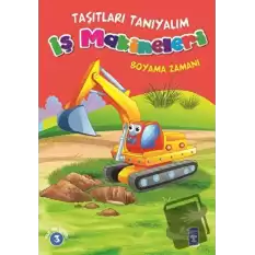 İş Makineleri Boyama Zamanı - Taşıtları Tanıyalım