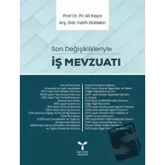 İş Mevzuatı - Son Değişiklikleriyle