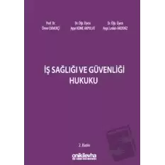 İş Sağlığı ve Güvenliği Hukuku