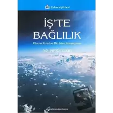 İşte Bağlılık