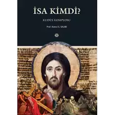 İsa Kimdi?