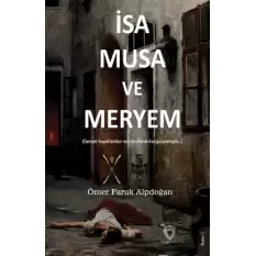 İsa, Musa ve Meryem