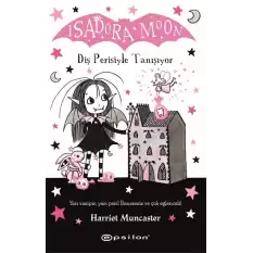 Isadora Moon: Diş Perisiyle Tanışıyor