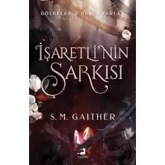 İşaretli’nin Şarkısı