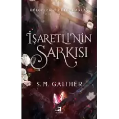 İşaretli’nin Şarkısı