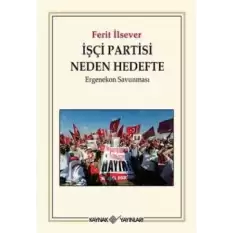 İşçi Partisi Neden Hedefte