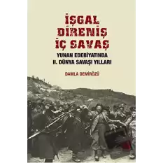 İşgal, Direniş, İç Savaş