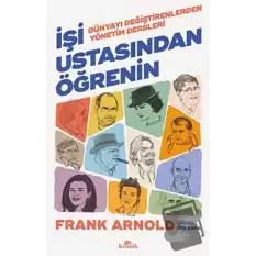 İşi Ustasından Öğrenin