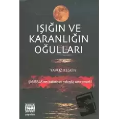 Işığın ve Karanlığın Oğulları