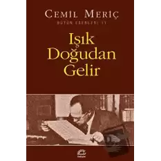 Işık Doğudan Gelir