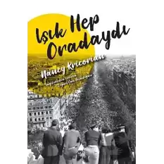 Işık Hep Oradaydı