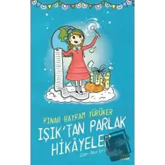 Işıktan Parlak Hikayeler