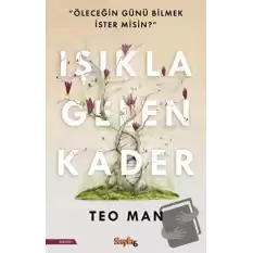 Işıkla Gelen Kader