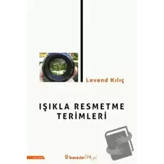 Işıkla Resmetme Terimleri