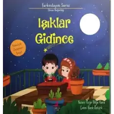 Işıklar Gidince - Farkındayım Serisi