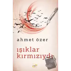 Işıklar Kırmızıydı